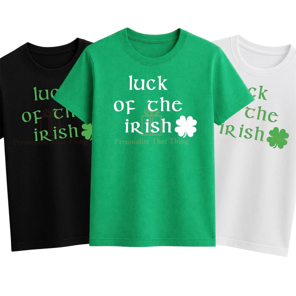 Luck of the Irish shamrock St Patricks day tshirt