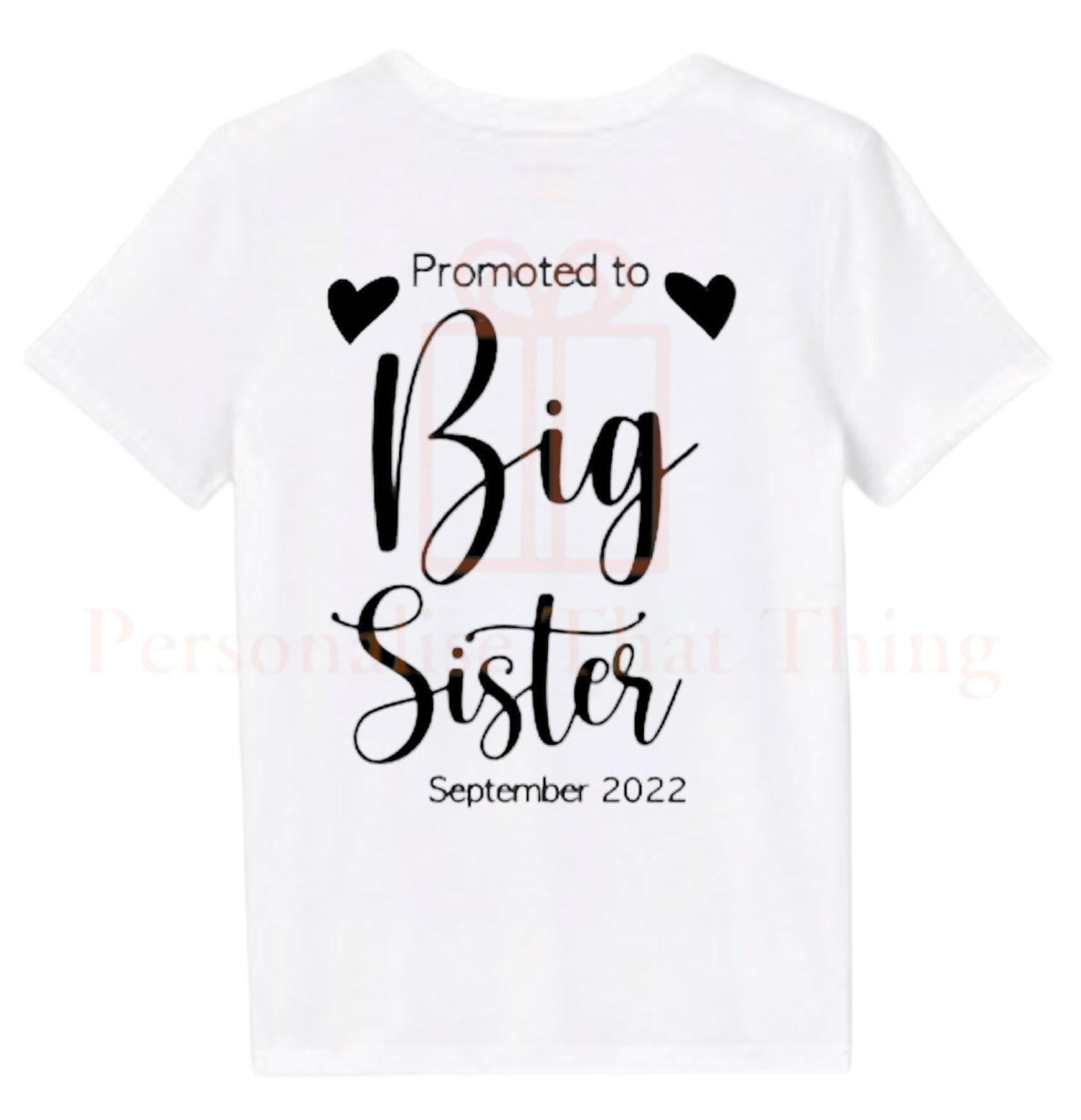 Personalised date Promoted to Big Sister Pregnancy announcement baby bodysuit outfit / t-shirt