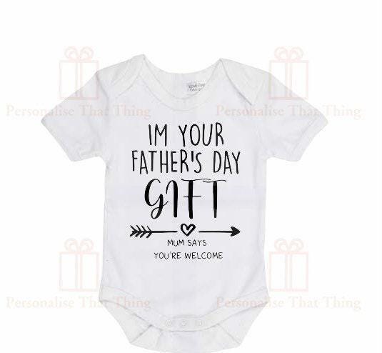 I'm your fathers day gift dad baby bodysuit outfit