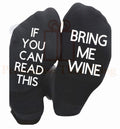 If you can read this personalised custom bring me a wine printed socks