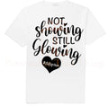 Not showing still glowing adoption pregnancy baby announcement tshirt