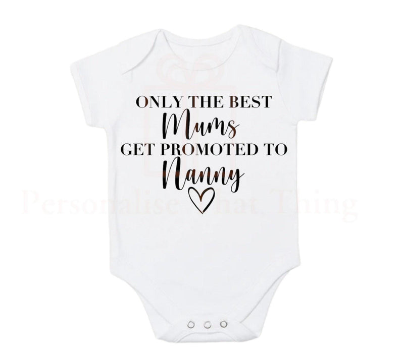 Only the best mums get promoted to pregnancy announcement baby bodysuit outfit