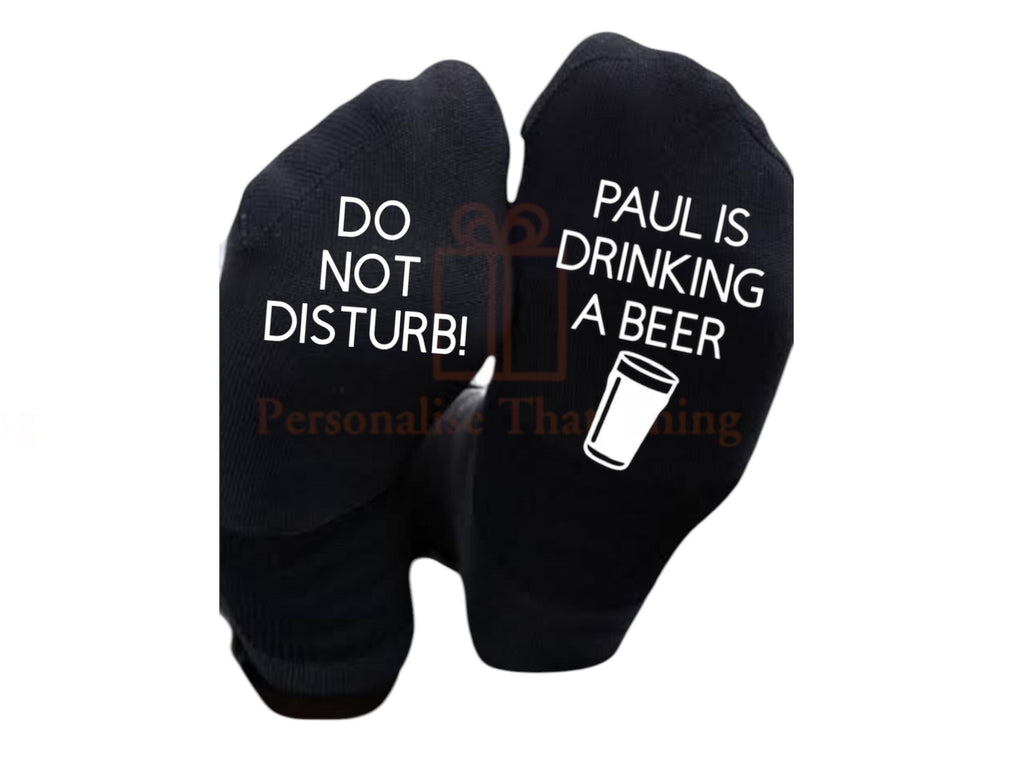 Having a beer do not disturb custom name pint men’s socks