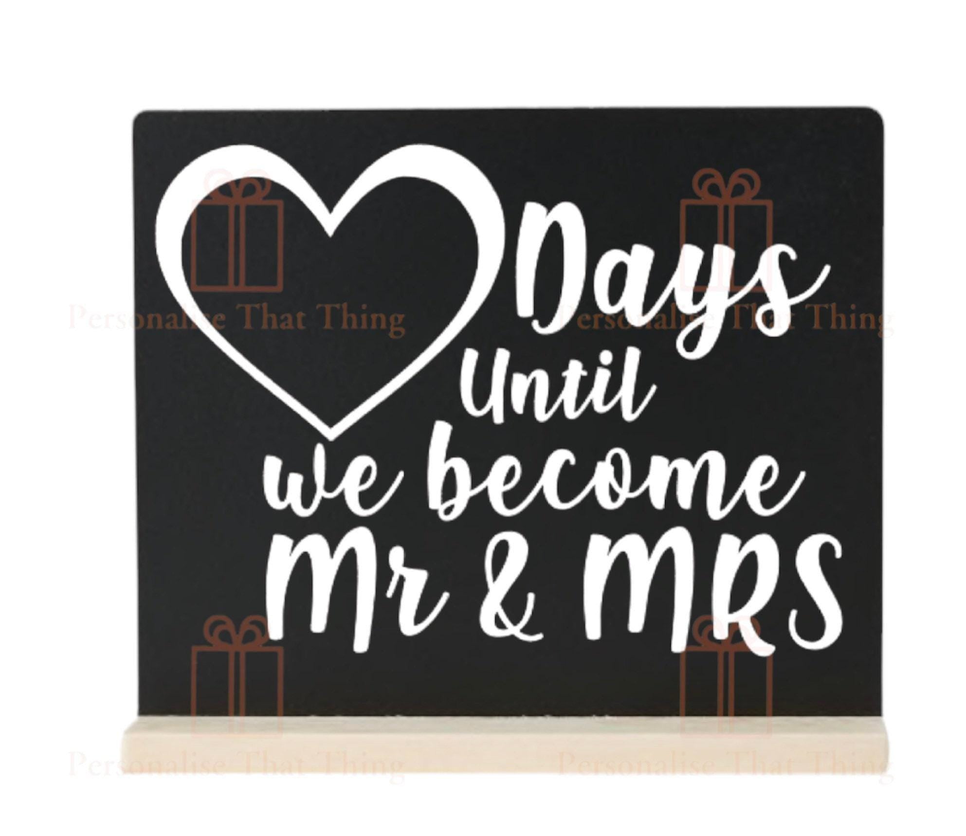 Wedding countdown personalised days until we become mr & mrs wedding day chalkboard plaque