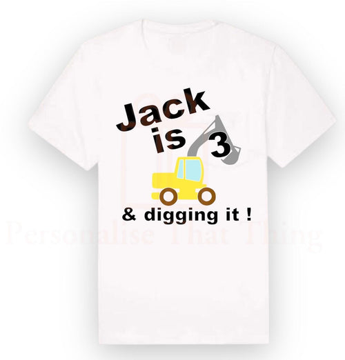 Construction digger digging it builder tradie custom personalised name & age birthday tshirt