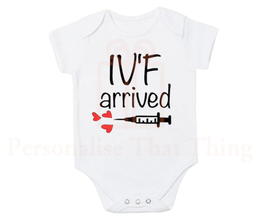 IV’F arrived - IVF baby announcement bodysuit