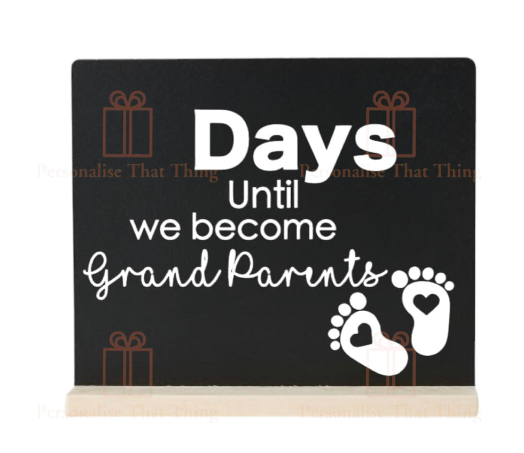Days until we become grandparents custom pregnancy baby countdown chalkboard plaque