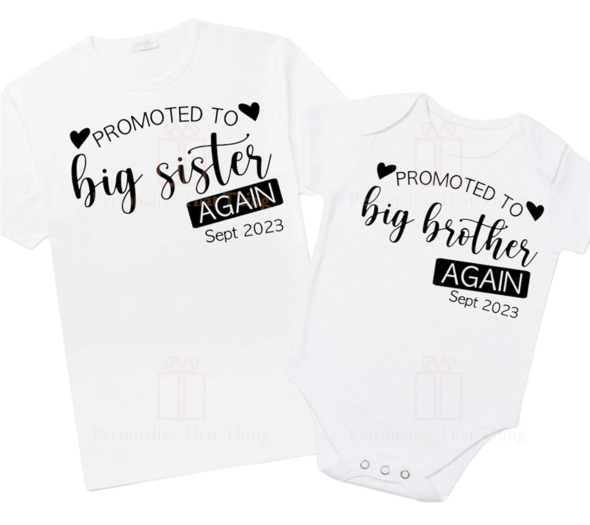 Personalised Promoted to Big sister again Pregnancy announcement baby bodysuit outfit / t-shirt