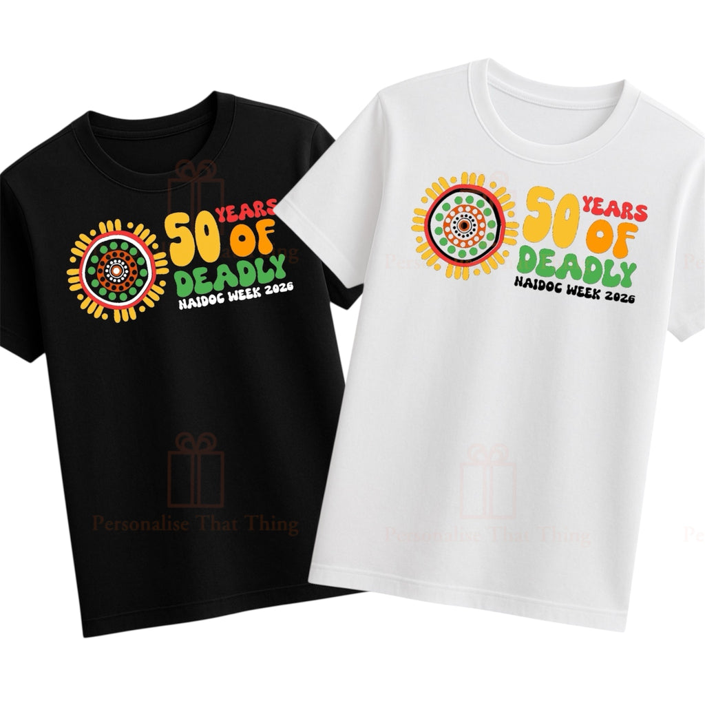 Naidoc week 2026 50 years deadly Tshirt - women men children all sizes