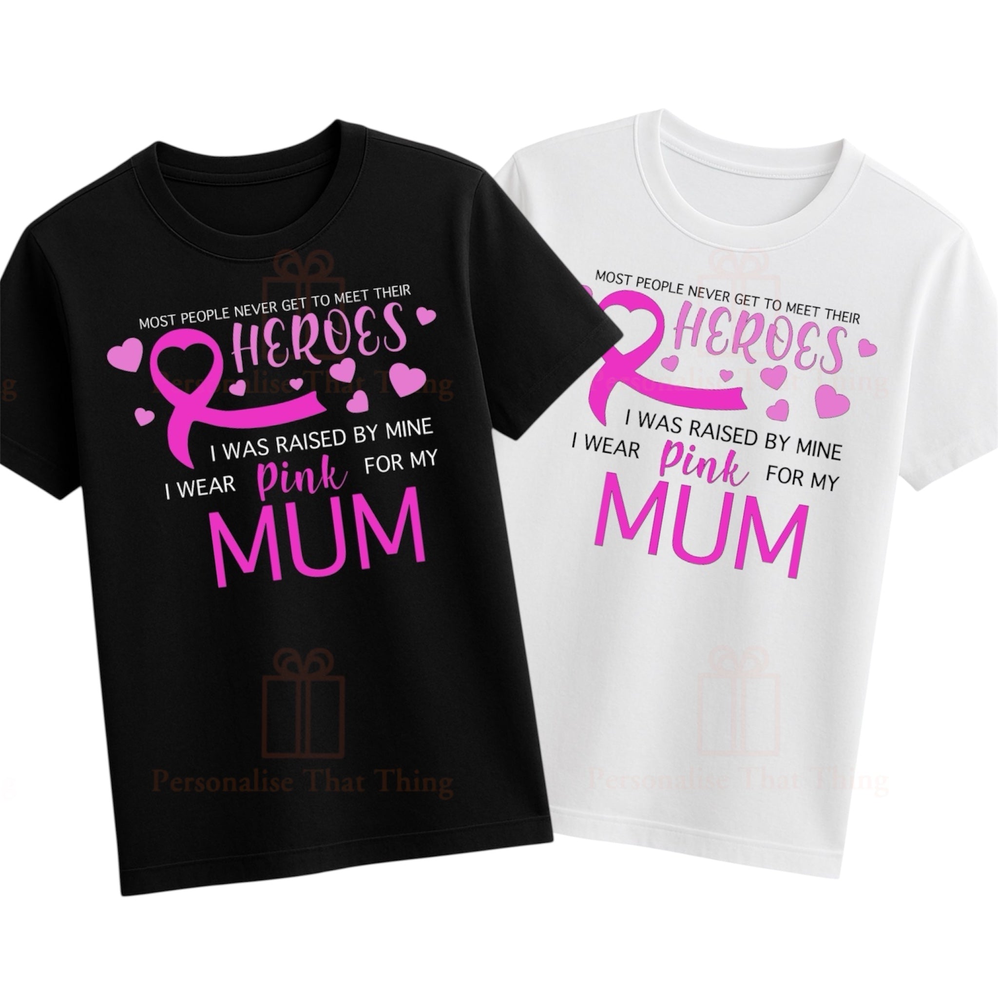 Most people don’t meet heroes - breast cancer survivor supporter mum tshirt