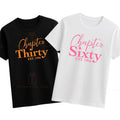 Chapter thirty forty fifty sixty custom year birthday tshirt