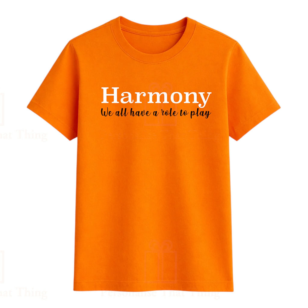 Harmony day - We all have a role to play orange Tshirt - All sizes available men women and children
