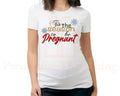 Tis the season to be pregnant pregnancy announcement women’s christmas tshirt