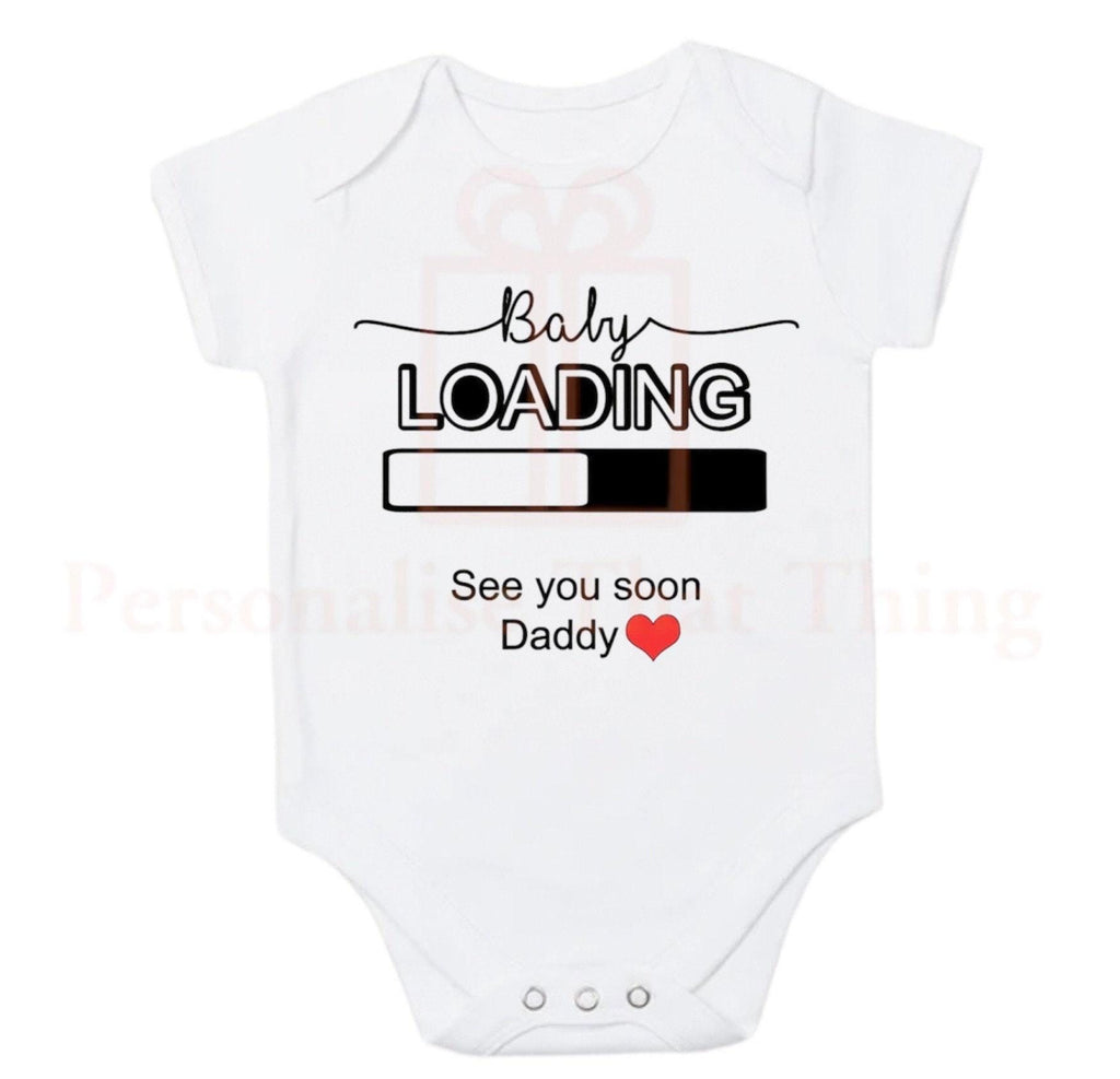 Baby loading see you soon daddy pregnancy announcement baby bodysuit outfit