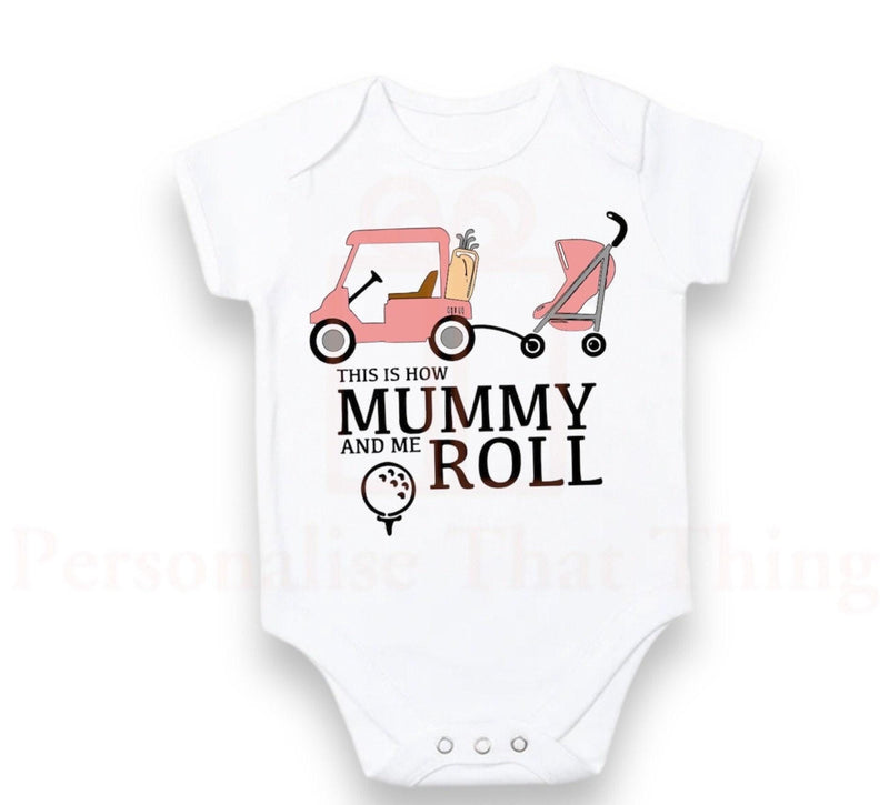This is how mummy and me roll golf cart & pram baby bodysuit outfit